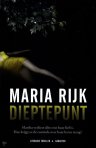 Dieptepunt [Low Point] by Maria Rijk